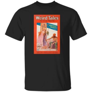 Weird Tales Cover Art October 1928 "The Werewolf's Daughter" T-Shirt