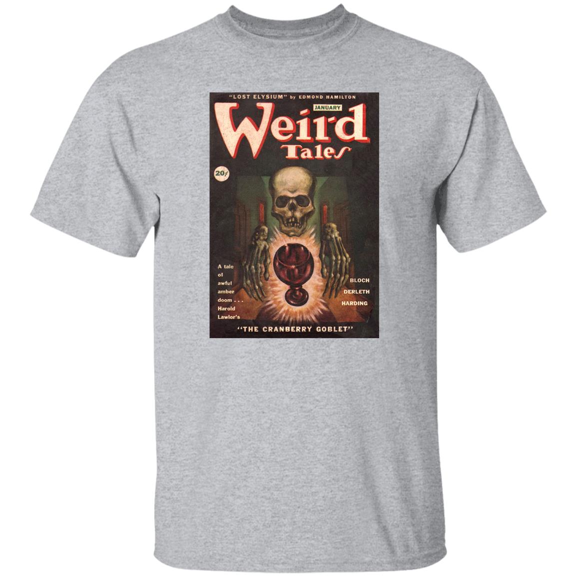 Weird Tales Cover Art January 1946 "The Cranberry Goblet" T-Shirt