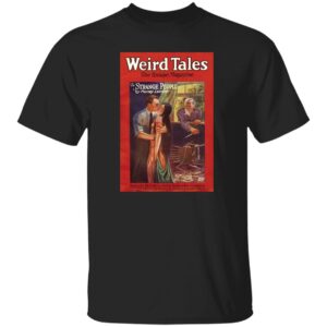 Weird Tales Cover Art March 1928 "The Strange People" T-Shirt