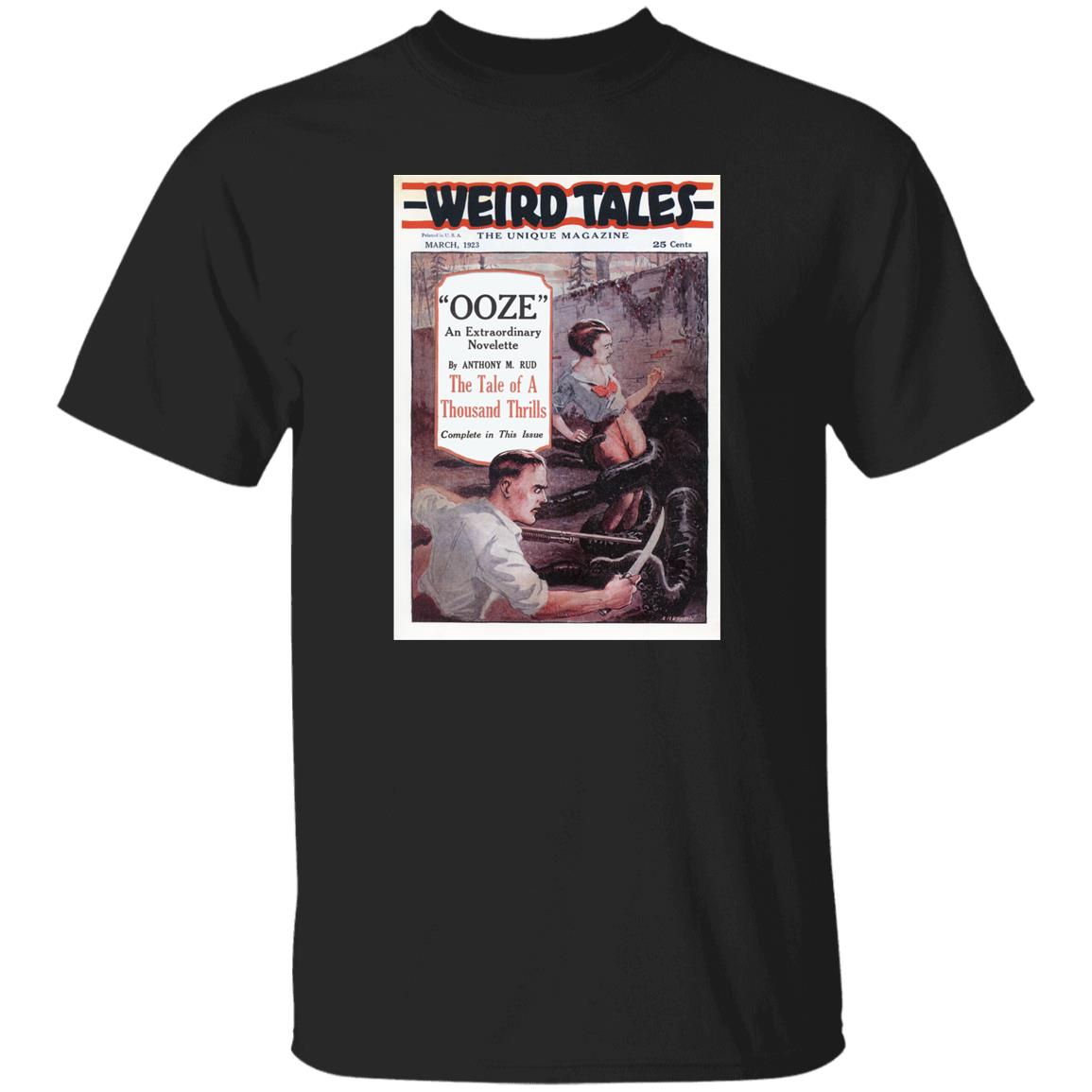 Weird Tales Cover Art March 1923 Very First Edition "The Ooze" T-Shirt